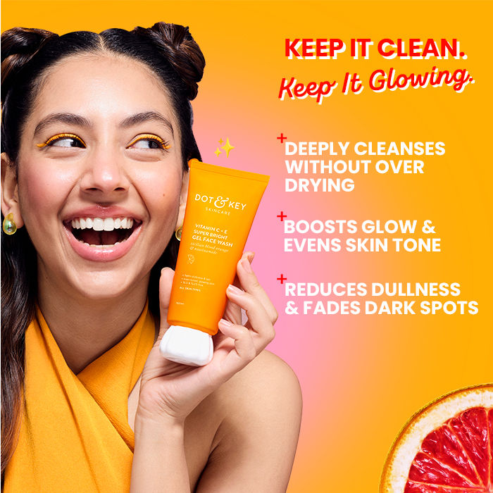 Dot & Key Vitamin C + E Super Bright Gel Face Wash – For Radiant, Glowing Skin (100ml)